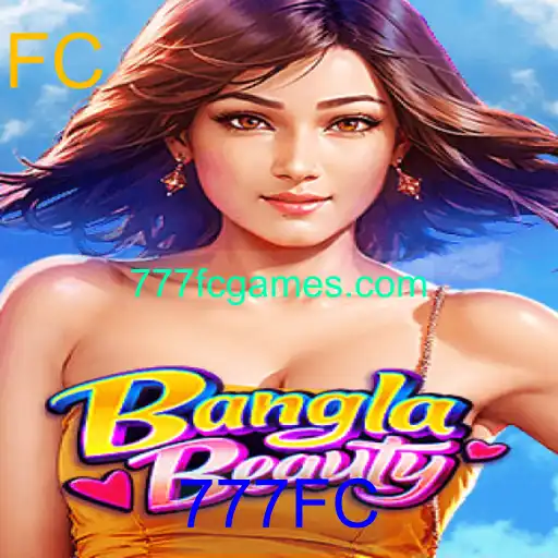 Descubra o Mundo Fascinante de BanglaBeauty: Um Jogo Inovador com 777FC
